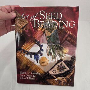 Art of Seed Beading Bead Weaving Jewelry Craft Guide Elizabeth Gourley